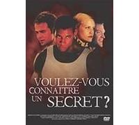 Voulez-Vous Connaitre Un Secret ?