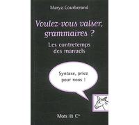 Voulez-vous valser, grammaires ? : Les Contretemps des manuels