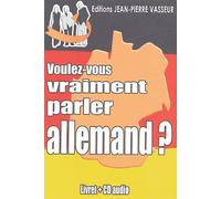 Voulez-Vous Vraiment Parler Allemand ? - (1 Cd Audio)