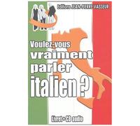 Voulez-Vous Vraiment Parler Italien ? - (1 Cd Audio)