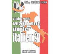 Voulez-Vous Vraiment Parler Italien ? - (1 Cd Audio)