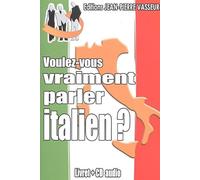 Voulez-Vous Vraiment Parler Italien ? - (1 Cd Audio)