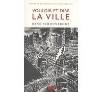 Vouloir Et Dire La Ville - Quarante Années De Participation Citoyenne À Bruxelles