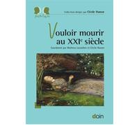 Vouloir mourir au XXIe siècle