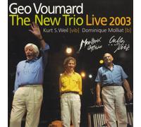 Voumard, Geo - Live 2003 - the New Trio