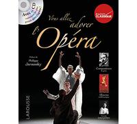 Vous allez adorer l'Opéra