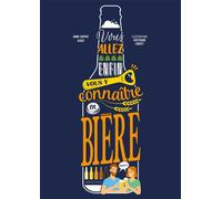 Vous allez enfin vous y connaître en bière