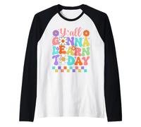 Vous Allez Tous Apprendre Aujourd'hui Manche Raglan