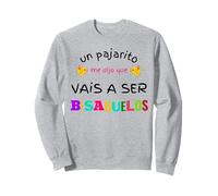Vous Allez Voir Bisabuelos de Sorpresa Futuros Anuncio Embarazo Sweatshirt