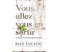 Vous allez vous en sortir