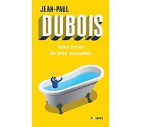 Vous aurez de mes nouvelles