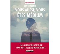 Vous aussi, vous êtes médium - Lila Rhiyourhi - Leduc S. - broché - Essai