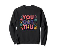 Vous Avez Cette Typographie motivante Sweatshirt, Unisexe pour Adultes, Noir, M
