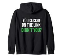 Vous avez cliqué sur le lien ? N'avez-vous pas hameçonné ? Thème de la blague Sweat à Capuche