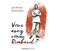 Vous avez connu Rimbaud ? - Jean Rouaud - Dunod - cartonné - Bande dessinée