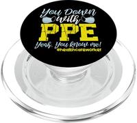 Vous Avez des EPI Ouais, Vous me Connaissez, travailleur de la santé PopSockets PopGrip pour MagSafe