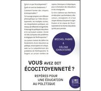Vous avez dit éco-citoyenneté ? - Michel Fabre - Le Bord De L'eau Eds - broché - Essai