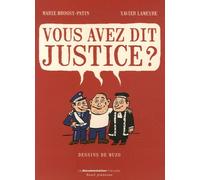 Vous Avez Dit Justice ?