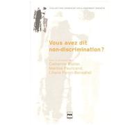 Vous Avez Dit Non-Discrimination ?