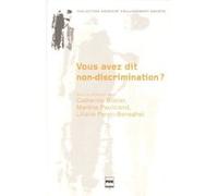 Vous avez dit non-discrimination Catherine Blatier (Auteur)