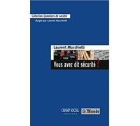 Vous avez dit sécurité ? Saison 1 (2011-2012)