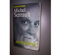 Vous avez dit Serrault? Autobiographie.
