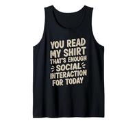 Vous Avez lu ma Chemise, ça Suffit à interagir avec Les Autres Débardeur