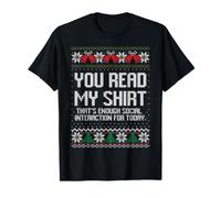 Vous Avez lu Mon t-Shirt, il y a Assez d'interaction Sociale pour Aujourd'hui T-Shirt