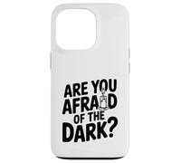 Vous Avez Peur du Noir ? Coque pour iPhone 13 Pro