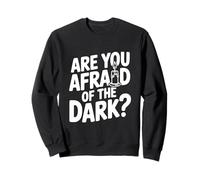 Vous Avez Peur du Noir ? Sweatshirt