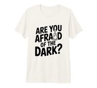 Vous Avez Peur du Noir ? T-Shirt Haut de Gamme