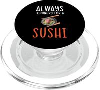 Vous Avez Toujours Faim pour Les Amateurs de sushis et mangeurs de sushis PopSockets PopGrip pour MagSafe