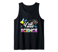 Vous Avez Tous Besoin de Science, de sarcasmes Amusants et d'un passionné de Science Débardeur
