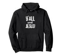 Vous Avez Tous Besoin d'une prière de Foi Amusante pour l'église chrétienne Religieuse de Jésus Sweat à Capuche