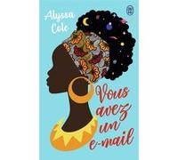 Vous avez un e-mail Alyssa Cole (Auteur), Zeynep Diker (Traduction)
