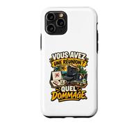 Vous Avez Une Réunion Quel Dommage Humour Retraite Bureau Coque pour iPhone 11 Pro