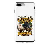 Vous Avez Une Réunion Quel Dommage Humour Retraite Bureau Coque pour iPhone 7 Plus/8 Plus
