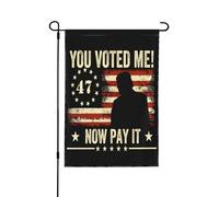 Vous avez voté pour moi, maintenant payez ! Drapeau « Vous avez reçu ce que vous avez vot頻 - Manifestation anti-Trump - Bannière de jardin 30 x 45 cm (12 x 18 pouces) double face, sans mât