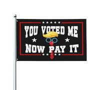 Vous avez voté pour moi, payez maintenant ! Drapeau « Compris ? » de protestation anti-47, bannière de jardin 90 x 150 cm.