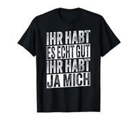 Vous avez vraiment du bien que vous ayez oui à moi T-Shirt