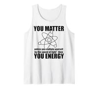 Vous COMPTEZ à Moins de Vous Multiplier Energy Science Meme Débardeur