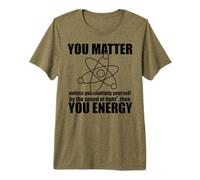 Vous COMPTEZ à Moins de Vous Multiplier Energy Science Meme T-Shirt Haut de Gamme