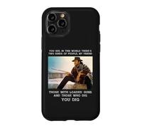 Vous creusez Westerns Spaghetti l’Homme sans nom Cow-Boy Coque pour iPhone 11 Pro
