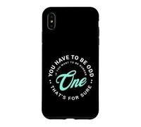 Vous devez être étrange si Vous Voulez être numéro Un Coque pour iPhone XS Max