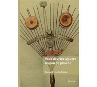 Vous devriez ajouter un peu de piment - Bernard Martin-Dostal - Edilivre-Aparis - broché - Roman