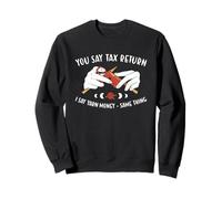 Vous Dites déclaration d'impôts, Je dis Laine, Argent, même Chose, Tricot Sweatshirt