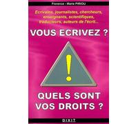 Vous écrivez ? Quels sont vos droits ?