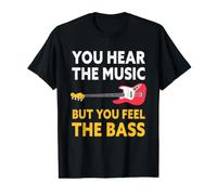 Vous entendez la Musique mais Vous sentez la Guitare Basse T-Shirt Graphique avec Valeur