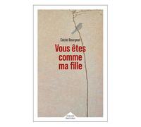 Vous Êtes Comme Ma Fille