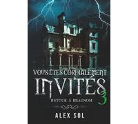 Vous êtes cordialement invités 3: Retour à Beaunom